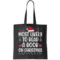 Most Likely To Read A Book On Christmas Matching Family Tote Bag