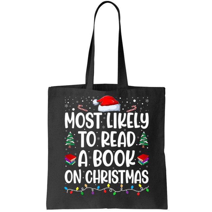 Most Likely To Read A Book On Christmas Matching Family Tote Bag