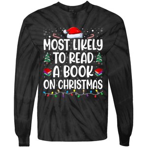 Most Likely To Read A Book On Christmas Matching Family Tie-Dye Long Sleeve Shirt