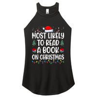 Most Likely To Read A Book On Christmas Matching Family Women's Perfect Tri Rocker Tank