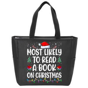 Most Likely To Read A Book On Christmas Matching Family Zip Tote Bag