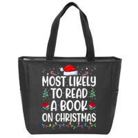 Most Likely To Read A Book On Christmas Matching Family Zip Tote Bag