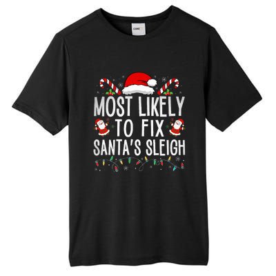 Most Likely To Fix Santa Sleigh Christmas Believe Santa  Tall Fusion ChromaSoft Performance T-Shirt