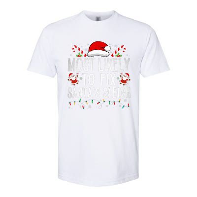 Most Likely To Fix Santa Sleigh Christmas Believe Santa  Softstyle® CVC T-Shirt