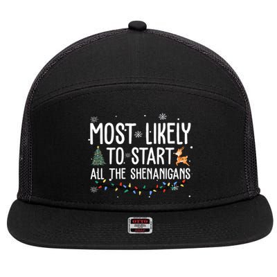 Most Likely To Start All The Shenanigans Funny Christmas 7 Panel Mesh Trucker Snapback Hat