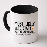 Most Likely To Start All The Shenanigans Funny Christmas Mug