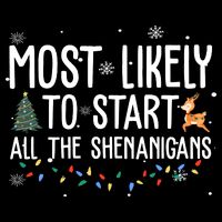 Most Likely To Start All The Shenanigans Funny Christmas Drawstring Bag