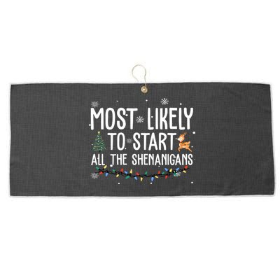Most Likely To Start All The Shenanigans Funny Christmas Large Microfiber Waffle Golf Towel