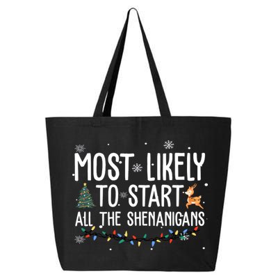 Most Likely To Start All The Shenanigans Funny Christmas 25L Jumbo Tote