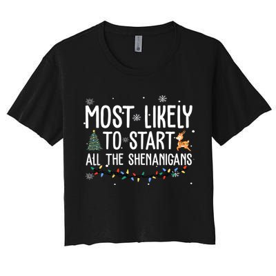 Most Likely To Start All The Shenanigans Funny Christmas Crop Top