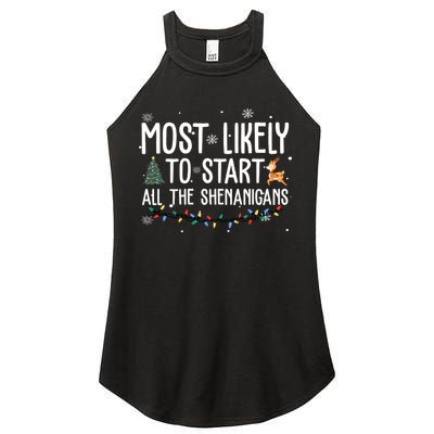 Most Likely To Start All The Shenanigans Funny Christmas Women's Perfect Tri Rocker Tank