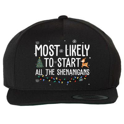 Most Likely To Start All The Shenanigans Funny Christmas Wool Snapback Cap