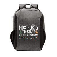 Most Likely To Start All The Shenanigans Funny Christmas Vector Backpack