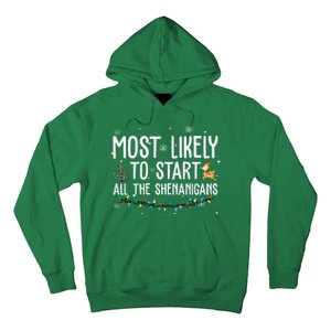 Most Likely To Start All The Shenanigans Funny Christmas Hoodie