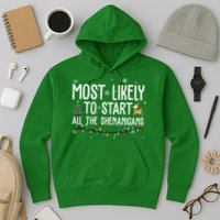 Most Likely To Start All The Shenanigans Funny Christmas Hoodie