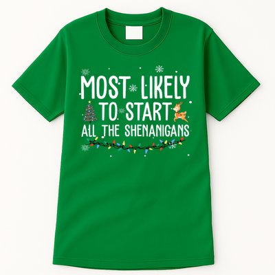 Most Likely To Start All The Shenanigans Funny Christmas Tall T-Shirt