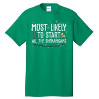 Most Likely To Start All The Shenanigans Funny Christmas Tall T-Shirt