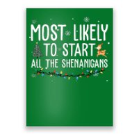 Most Likely To Start All The Shenanigans Funny Christmas Poster