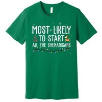 Most Likely To Start All The Shenanigans Funny Christmas Premium T-Shirt