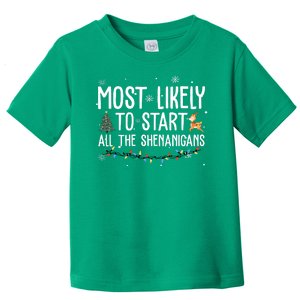 Most Likely To Start All The Shenanigans Funny Christmas Toddler T-Shirt