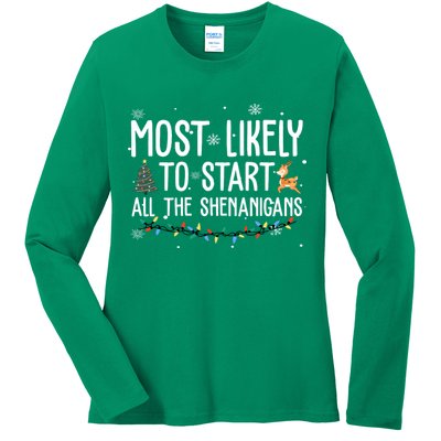 Most Likely To Start All The Shenanigans Funny Christmas Ladies Long Sleeve Shirt