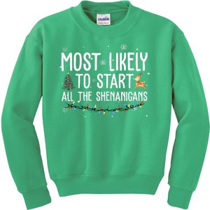 Most Likely To Start All The Shenanigans Funny Christmas Kids Sweatshirt