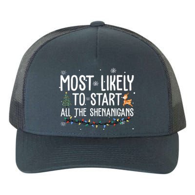 Most Likely To Start All The Shenanigans Funny Christmas Yupoong Adult 5-Panel Trucker Hat