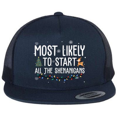 Most Likely To Start All The Shenanigans Funny Christmas Flat Bill Trucker Hat