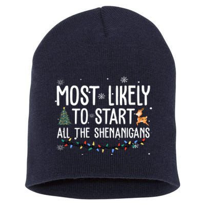 Most Likely To Start All The Shenanigans Funny Christmas Short Acrylic Beanie