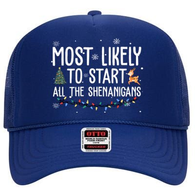 Most Likely To Start All The Shenanigans Funny Christmas High Crown Mesh Back Trucker Hat