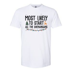 Most Likely To Start All The Shenanigans Funny Christmas Softstyle CVC T-Shirt