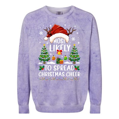 Most Likely To Spread Christmas Cheer Party Family Matching Meaningful Gift Colorblast Crewneck Sweatshirt