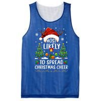 Most Likely To Spread Christmas Cheer Party Family Matching Meaningful Gift Mesh Reversible Basketball Jersey Tank