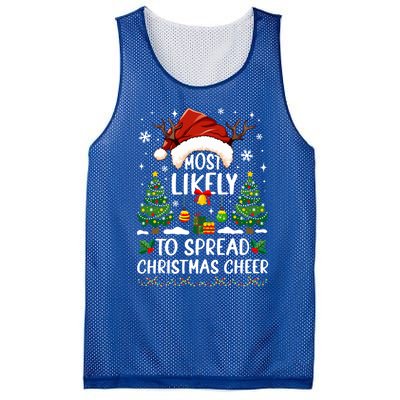 Most Likely To Spread Christmas Cheer Party Family Matching Meaningful Gift Mesh Reversible Basketball Jersey Tank