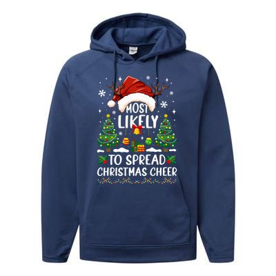 Most Likely To Spread Christmas Cheer Party Family Matching Meaningful Gift Performance Fleece Hoodie