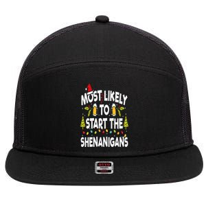 Most Likely To Start The Shenanigans Funny Family Christmas 7 Panel Mesh Trucker Snapback Hat