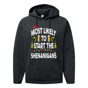 Most Likely To Start The Shenanigans Funny Family Christmas Performance Fleece Hoodie