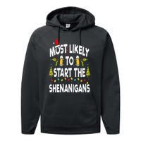 Most Likely To Start The Shenanigans Funny Family Christmas Performance Fleece Hoodie