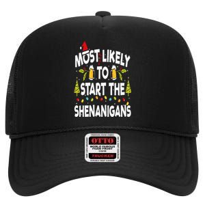 Most Likely To Start The Shenanigans Funny Family Christmas High Crown Mesh Back Trucker Hat