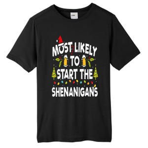 Most Likely To Start The Shenanigans Funny Family Christmas Tall Fusion ChromaSoft Performance T-Shirt