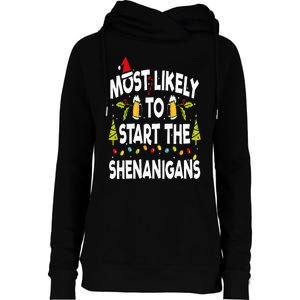 Most Likely To Start The Shenanigans Funny Family Christmas Womens Funnel Neck Pullover Hood