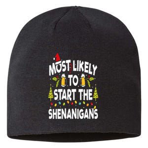 Most Likely To Start The Shenanigans Funny Family Christmas Sustainable Beanie