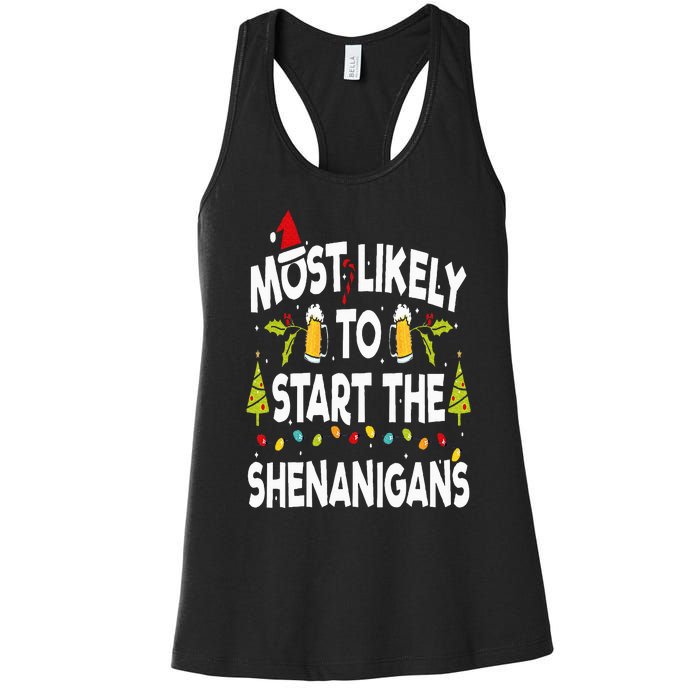 Most Likely To Start The Shenanigans Funny Family Christmas Women's Racerback Tank