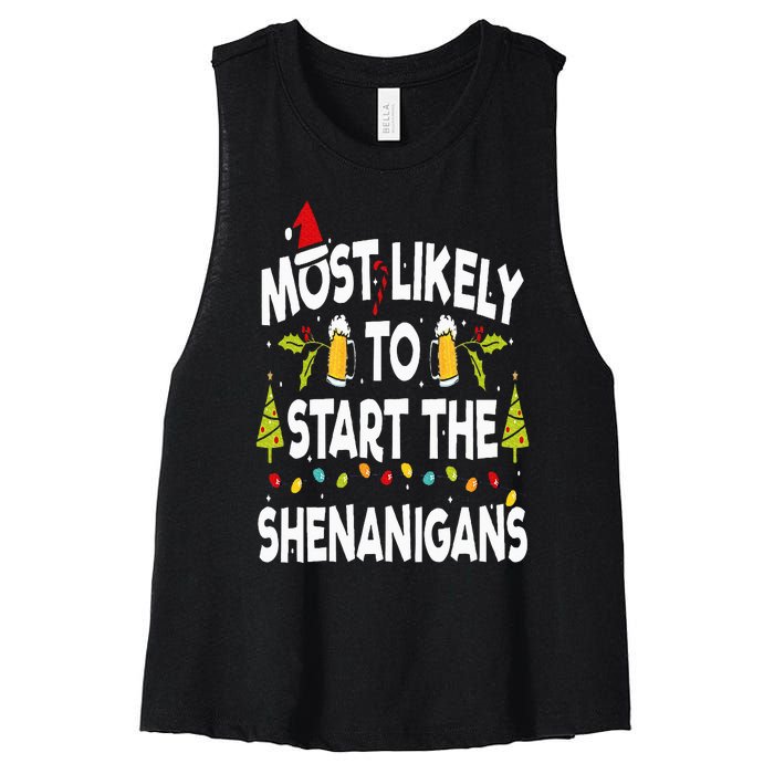 Most Likely To Start The Shenanigans Funny Family Christmas Women's Racerback Cropped Tank