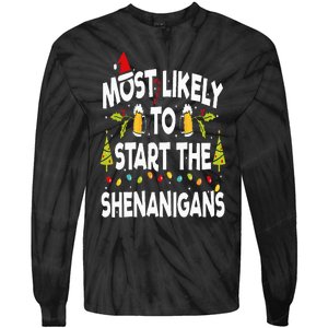 Most Likely To Start The Shenanigans Funny Family Christmas Tie-Dye Long Sleeve Shirt