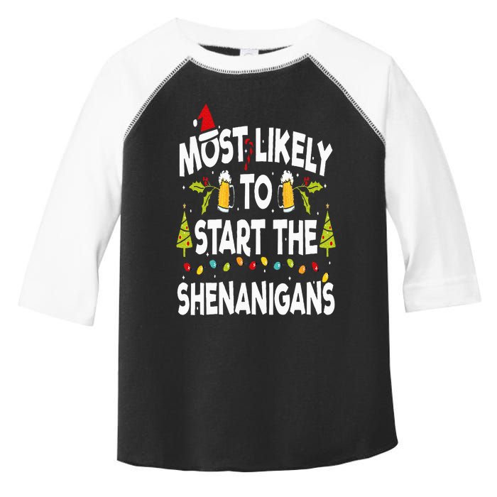 Most Likely To Start The Shenanigans Funny Family Christmas Toddler Fine Jersey T-Shirt