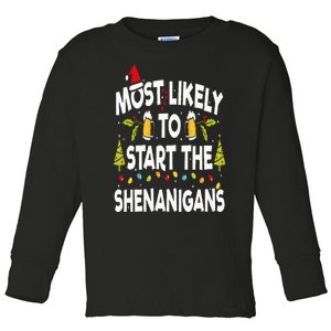 Most Likely To Start The Shenanigans Funny Family Christmas Toddler Long Sleeve Shirt