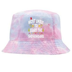 Most Likely To Start The Shenanigans Funny Family Christmas Tie-Dyed Bucket Hat