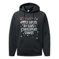 Most Likely To Hate Matching Christmas Funny Family Matching Performance Fleece Hoodie