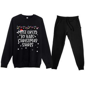 Most Likely To Hate Matching Christmas Funny Family Matching Premium Crewneck Sweatsuit Set